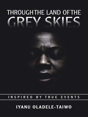 cover image of Through the Land of the Grey Skies